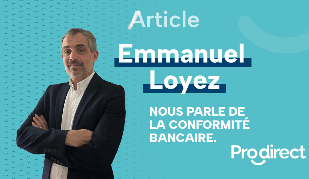 La conformité bancaire avec Emmanuel Loyez