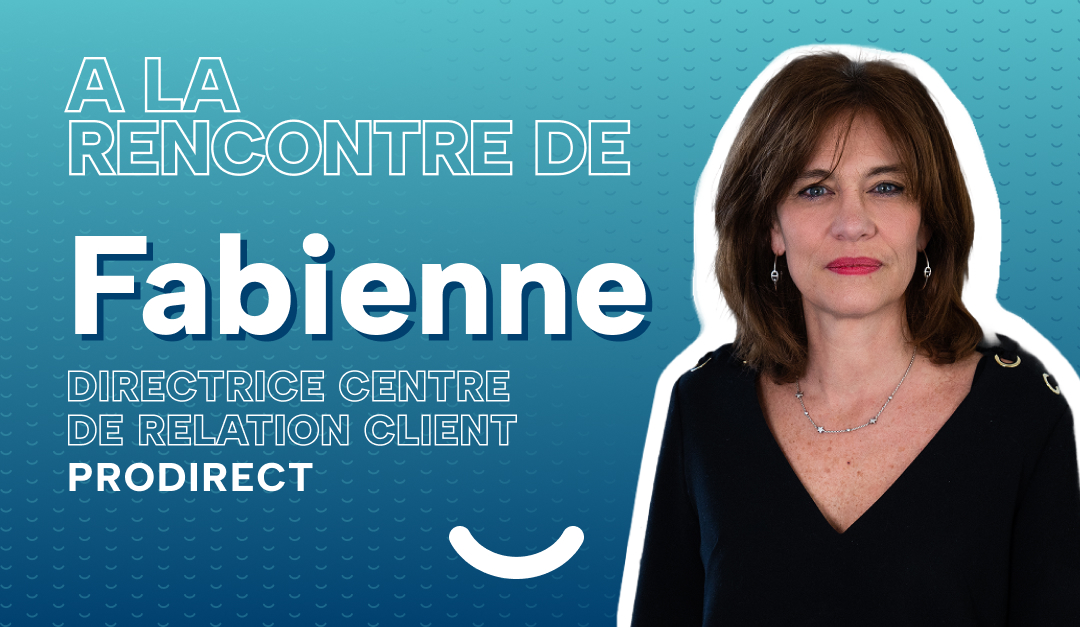 Rencontre avec Fabienne Couturier – L’humain au centre, toujours