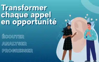 Enquête qualité : ce que nous apprennent vraiment les écoutes d’appels